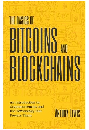 The Basics of Bitcoins and Blockchains