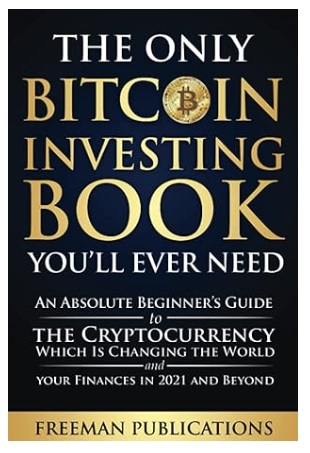 The Only Bitcoin Investing Book